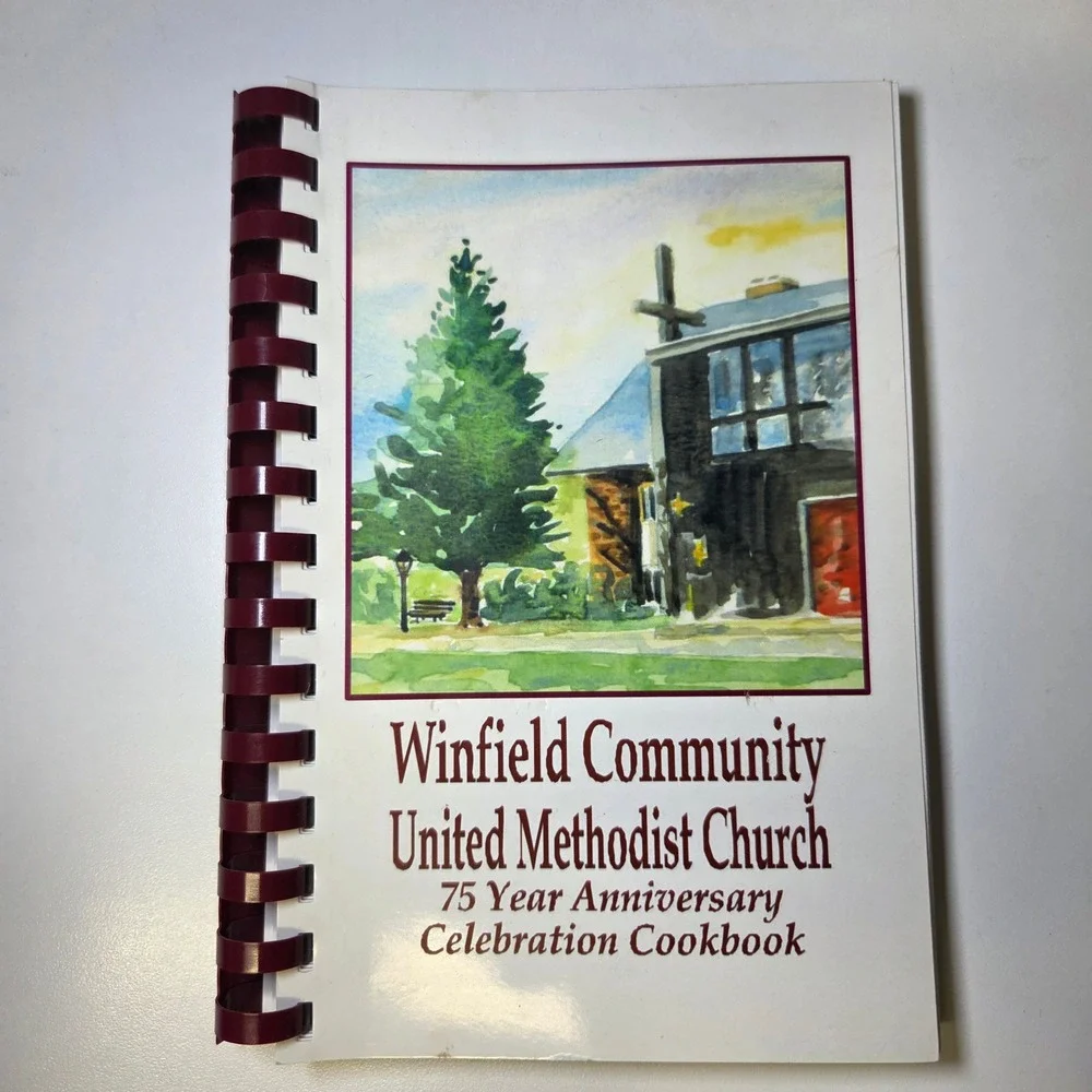 Winfield Illinois Methodist Church 75th Anniversary Cookbook‎ 2004 Spiral Bound